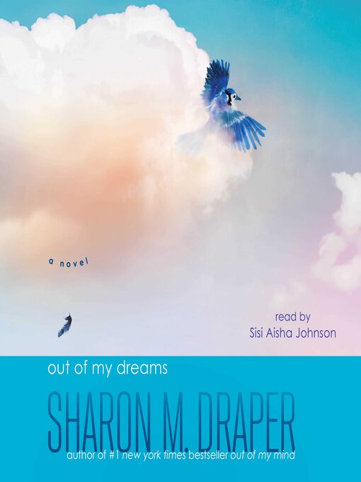 Title details for Out of My Dreams by Sharon M. Draper - Wait list